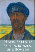 Cover-Bild zum Titel 'Bauern, Bonzen und Bomben' von 'Hans Fallada'