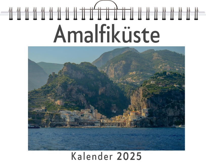 Amalfiküste - (Wandkalender 2025, Kalender DIN A4 quer, Monatskalender im Querformat mit Kalendarium, das perfekte Geschenk) - Ben Schwarz