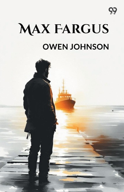 Max Fargus - Owen Johnson