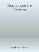 Cover-Bild zum Titel 'Kontemporäre Themen - Digitalisierung' von 'Andrei Deffner'