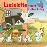 Cover-Bild zum Titel 'Lieselotte feiert Geburtstag' von 'Alexander Steffensmeier'