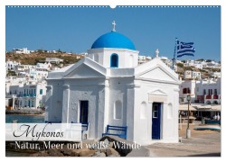 Mykonos - Natur, Meer und weiße Wände (Wandkalender 2026 DIN A2 quer), CALVENDO Monatskalender - Sell Pixs:Sell
