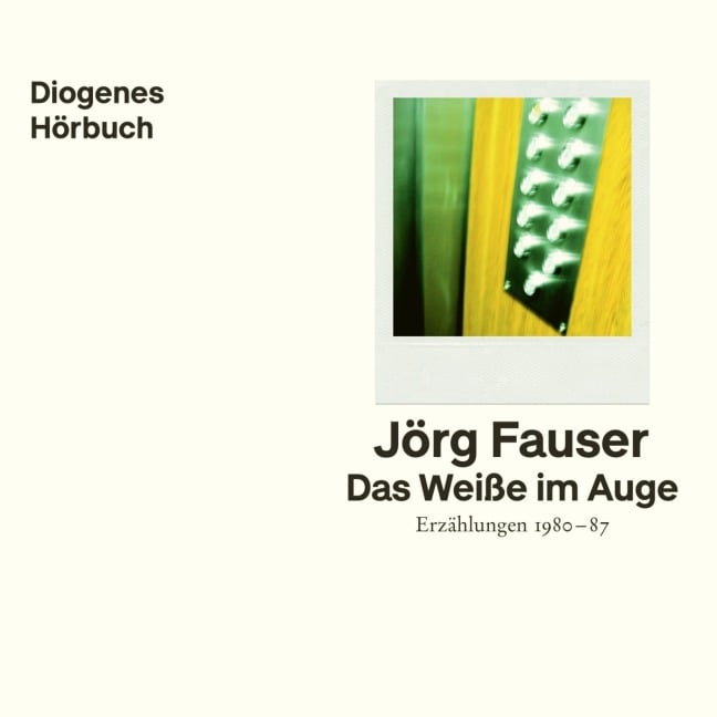 Das Weiße im Auge - Jörg Fauser