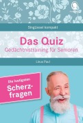 Cover-Bild zum Titel 'Heitere Scherzfragen. Das Gedächtnistraining-Quiz für Senioren. Ideal als Beschäftigung, Gedächtnistraining, Aktivierung bei Demenz.' von 'Linus Paul'