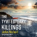 Cover-Bild zum Titel 'The Tywi Estuary Killings' von 'John Nicholl'