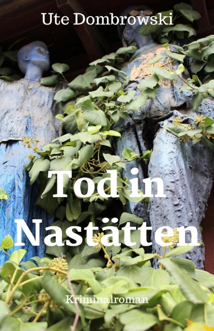 Tod in Nastätten - Ute Dombrowski