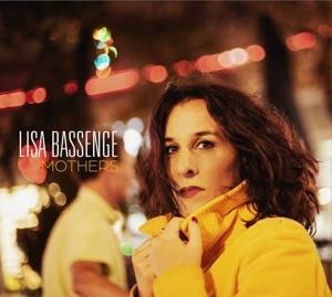 Mothers (Digipak) - Lisa Bassenge