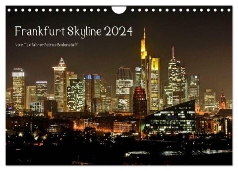 Frankfurt Skyline von Petrus Bodenstaff (Wandkalender 2024 DIN A4 quer), CALVENDO Monatskalender - Petrus Bodenstaff