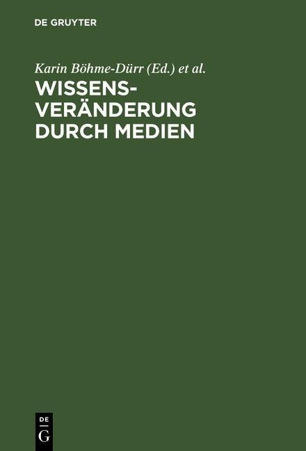 Wissensveränderung durch Medien - 