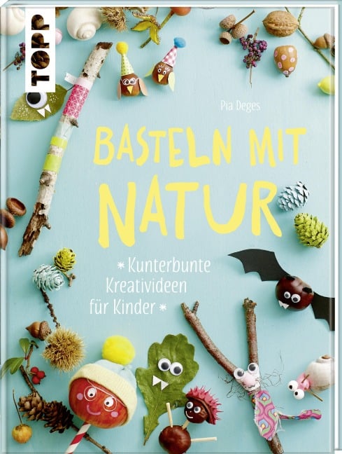 Basteln mit Natur