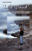 Cover-Bild zum Titel 'Life Island' von 'Barbara Oettinger'