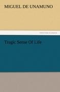 Tragic Sense Of Life - Miguel De Unamuno