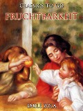 Cover-Bild zum Titel 'Fruchtbarkeit' von 'Emile Zola'