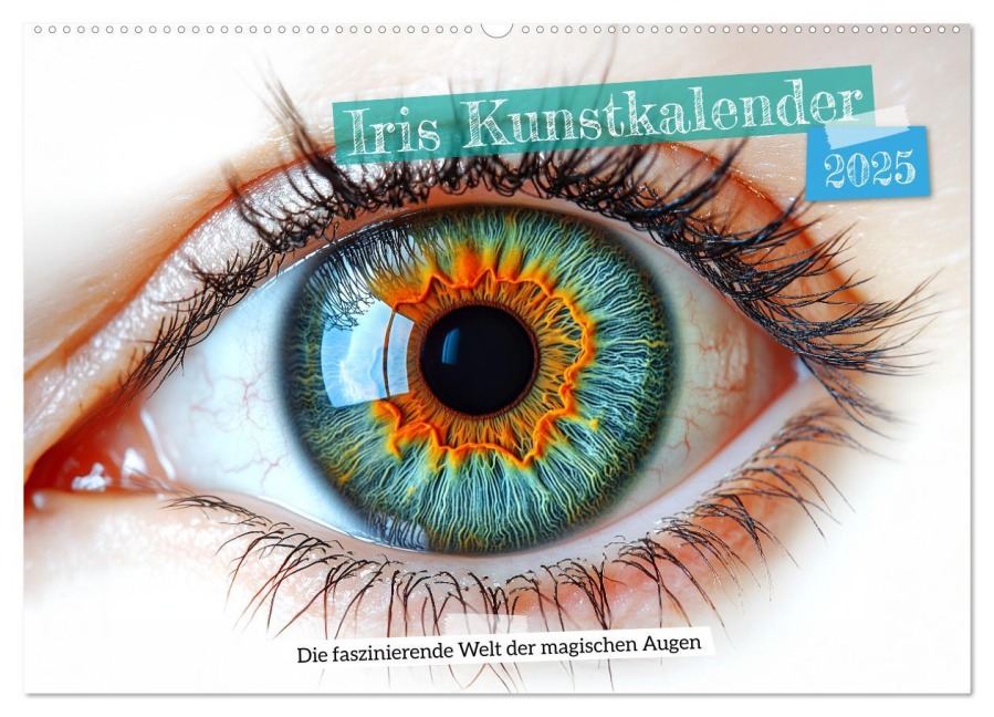 Iris Kunstkalender - Die faszinierende Welt der magischen Augen (Wandkalender 2025 DIN A2 quer), CALVENDO Monatskalender - Mb Fotografie