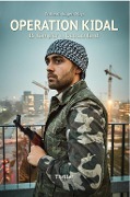 Cover-Bild zum Titel 'Operation Kidal - IS-Kämpfer in Deutschland - Thriller' von 'Wilhelm Eugen Mayr'