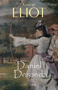 Daniel Deronda - Eliot George Eliot