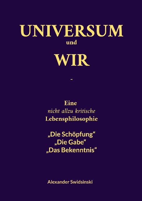 Universum und wir - Alexander Swidsinski