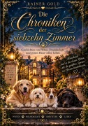 Cover-Bild zum Titel 'Die Chroniken der 17 Zimmer' von 'Rainer Gold'