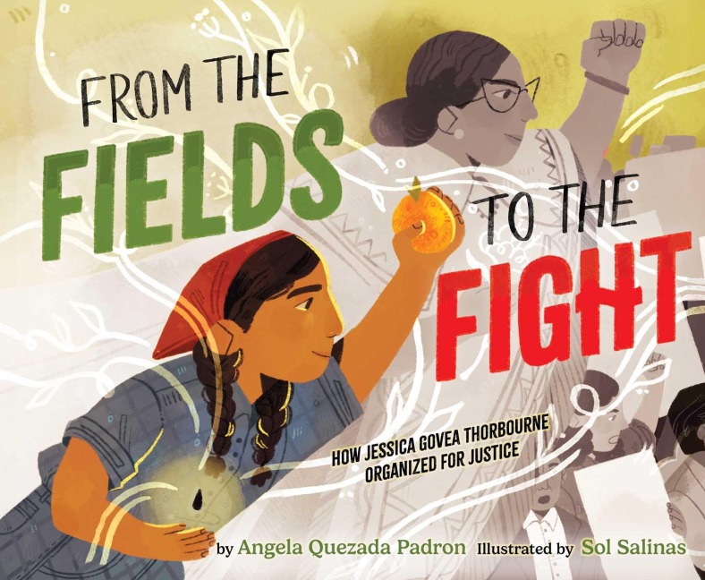 From the Fields to the Fight - Angela Quezada Padron