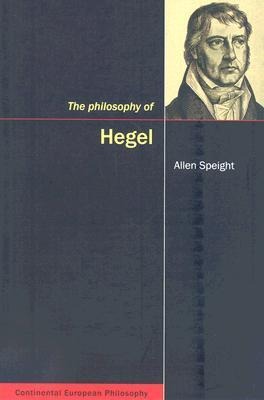 The Philosophy of Hegel - C Allen Speight