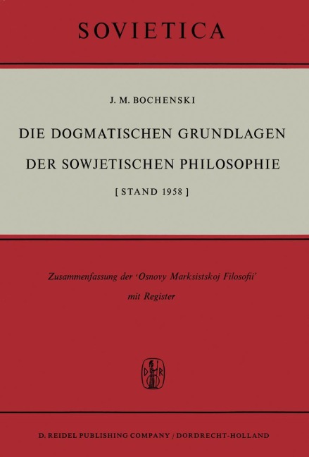 Die Dogmatischen Grundlagen der Sowjetischen Philosophie - J. M. Bochenski