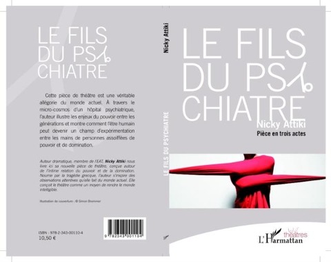 Le fils du psychiatre : Piece en trois actes - Collectif