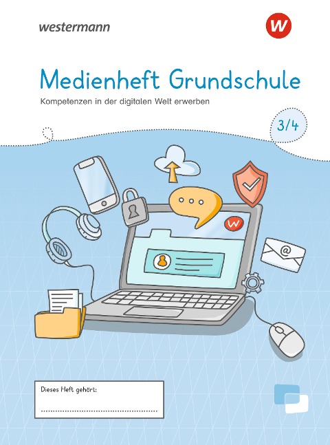 Medienheft Grundschule. Heft Klasse 3/4 - 