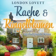 Cover-Bild zum Titel 'Rache und Ringelblumen' von 'London Lovett'