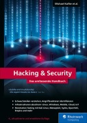 Cover-Bild zum Titel 'Hacking u. Security' von 'Michael Kofler, Matthias Wübbeling, Paul Zenker, André Zingsheim, Roland Aigner'