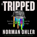 Cover-Bild zum Titel 'Tripped' von 'Norman Ohler'