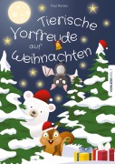 Tierische Vorfreude auf Weihnachten - Paul Reinker