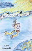 Cover-Bild zum Titel 'Die kleine, große Seele' von 'Elena Martinelli'