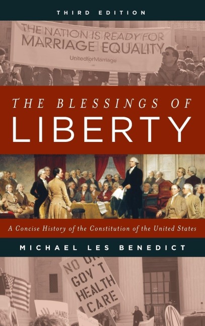 Blessings of Liberty - Michael Les Benedict