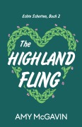 Cover-Bild zum Titel 'The Highland Fling' von 'Amy McGavin'