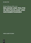 Cover-Bild zum Titel 'Religion und Politik in Deutschland und Großbritannien' von ''