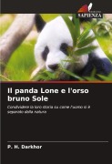 Cover-Bild zum Titel 'Il panda Lone e l'orso bruno Sole' von 'P. H. Darkhor'