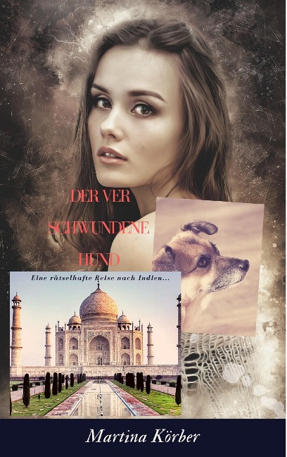 Der verschwundene Hund - Martina Körber