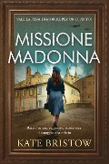 Missione Madonna - Kate Bristow