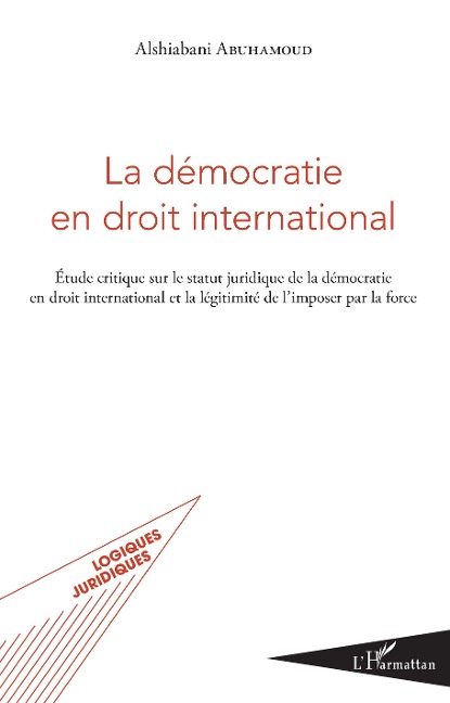 La démocratie en droit international - Alshiabani