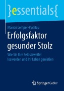 Erfolgsfaktor gesunder Stolz - Marion Lemper-Pychlau