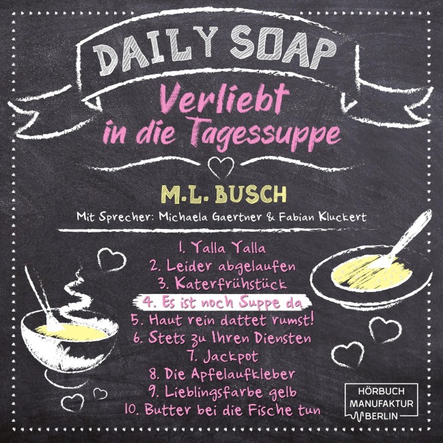 Es ist noch Suppe da - M. L. Busch