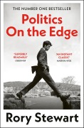Cover-Bild zum Titel 'Politics On the Edge' von 'Rory Stewart'