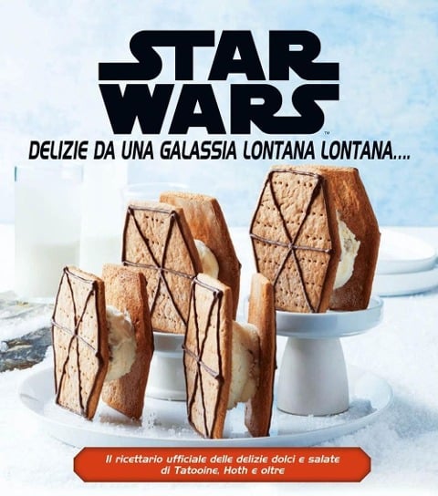 Star Wars. Delizie da una galassia lontana lontana... - 