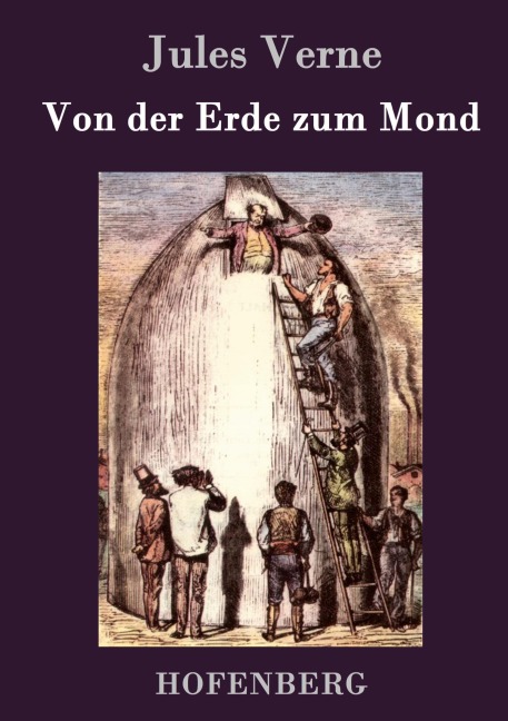 Von der Erde zum Mond - Jules Verne