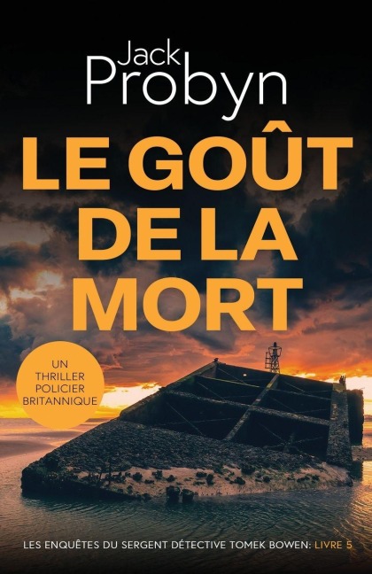 Le Goût de la Mort - Jack Probyn