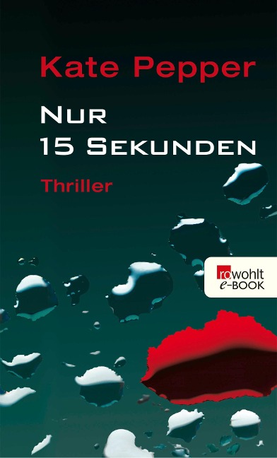 Nur 15 Sekunden - Kate Pepper