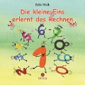 Cover-Bild zum Titel 'Die kleine Eins erlernt das Rechnen' von 'Felix Walk'