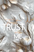 Cover-Bild zum Titel 'Trust me' von 'Alexandra Carol'