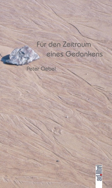 Für den Zeitraum eines Gedankens - Peter Oebel