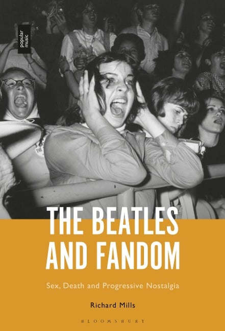 The Beatles and Fandom - Richard Mills